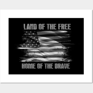 Land Of The Free Home Of The Brave Posters and Art